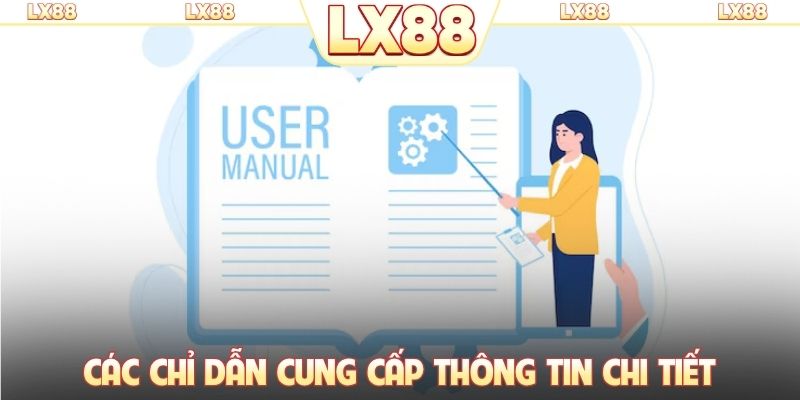 Các chỉ dẫn cung cấp thông tin chi tiết