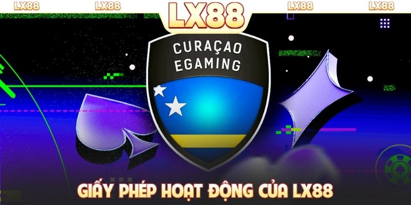 Giấy phép hoạt động của LX88